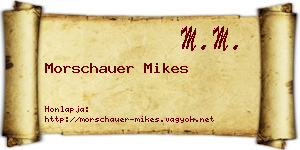 Morschauer Mikes névjegykártya
